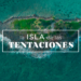 la isla de las tentaciones